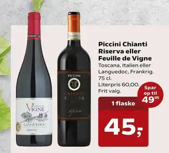 Dagli'Brugsen Piccini Chianti Riserva eller Feuille de Vigne tilbud