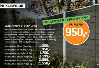 XL-BYG Nordic fence classic hegn tilbud