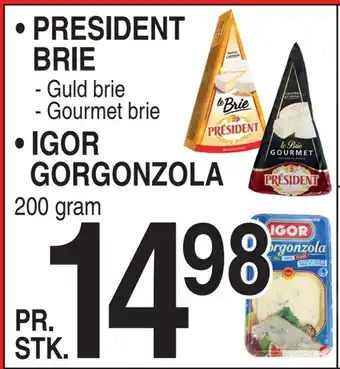 ABC Lavpris President brie• igor gorgonzola tilbud