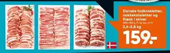 Bilka Danske fad koteletter, nakke koteletter og flæsk i skiver 2,6-2,8 kg tilbud