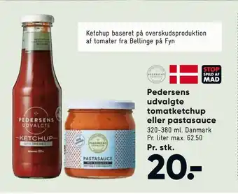 Bilka Pedersens udvalgte tomatketchup eller pastasauce tilbud