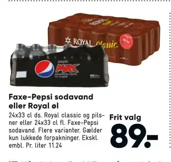 Bilka Faxe-Pepsi sodavand eller Royal øl tilbud