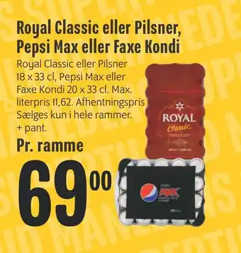 Min Købmand Royal Classic eller Pilsner, Pepsi Max eller Faxe Kondi tilbud
