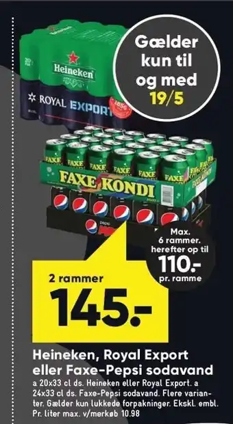 Bilka Heineken, Royal Export el. Faxe-Pepsi sodavand 2 rm tilbud