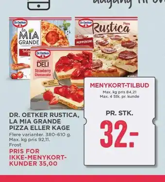 MENY Dr. Oetker Rustica La Mia Grande Pizza el. Kage tilbud