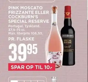 MENY Pink Moscato Frizzante el. cockburn's special reserve tilbud