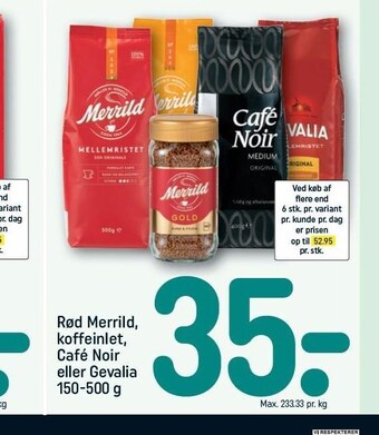 REMA 1000 Rød Merrild koffeinlet, Cafe Noir el. Gevalia tilbud