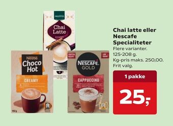 Dagli'Brugsen Chai latte eller Nescafe Specialiteter tilbud