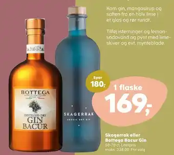 Kvickly Skagerrak eller Bottega Bacur Gin tilbud