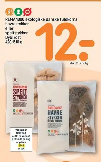REMA 1000 REMA 1000 øko danske fuldkorns havrestykker el. speltstykker tilbud