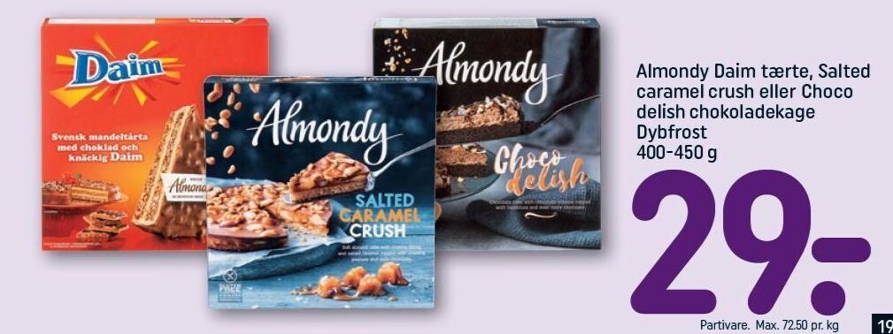 Rema 1000 Almondy Daim tærte, Salted caramel crush el. Choco delish chokoladekage tilbud