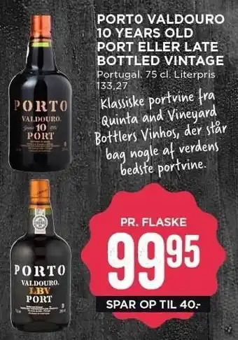 MENY Porto Valdouro 10 years old port el. Late Bottled Vintage tilbud