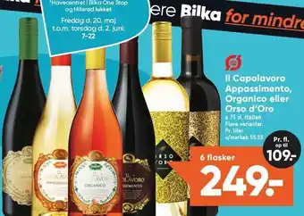 Bilka Il Capolavoro Appassimento, Organico eller Orso d'Oro 6 fl. tilbud