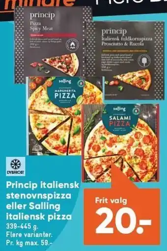 Bilka Princip italiensk stenovnspizza eller Salling italiensk pizza tilbud