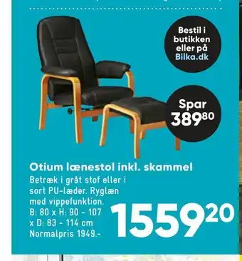 Bilka Otium lænestol inkl. skammel tilbud