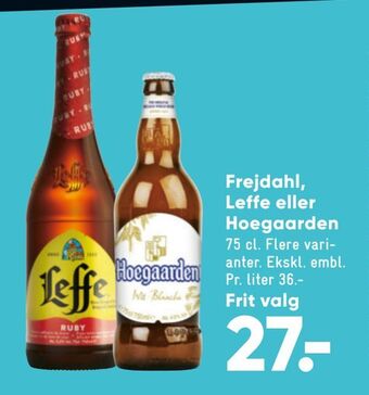 Bilka Frejdahl, Leffe eller Hoegaarden tilbud