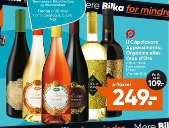 Bilka Il Capolavoro Appassimento, Organico eller Orso d'Oro tilbud