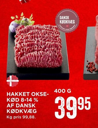 MENY Hakket okse­ kød 8-14 % af dansk kødkvæg tilbud