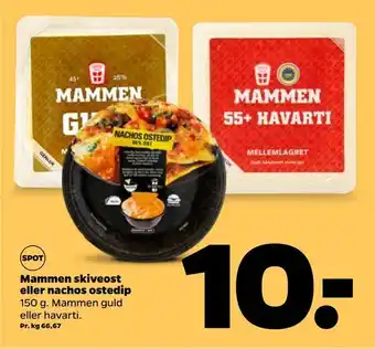 Netto Mammen skiveost eller nachos ostedip tilbud