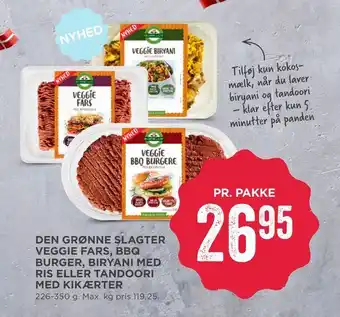 MENY Den grønne slagter veggie fars, bbq burger, biryani med ris eller tandoori med kikærter tilbud