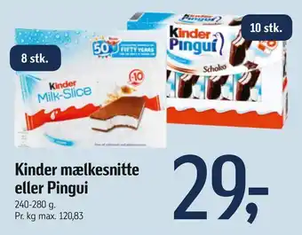 Føtex Kinder mælkesnitte eller Pingui tilbud