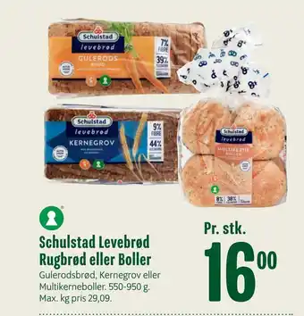 Min Købmand Schulstad Levebrød Rugbrød eller Boller tilbud
