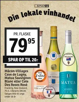 SPAR Mâcon-Villages Cave de Lugny, Matua Sauvignon Blanc eller Cote Des Roses Rosé tilbud
