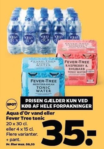 Aqua d'Or vand eller fever tree tonic