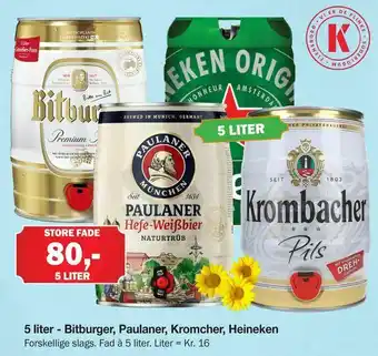 Købmandsgården 5 liter - Bitburger, Paulaner, Kromcher, Heineken tilbud