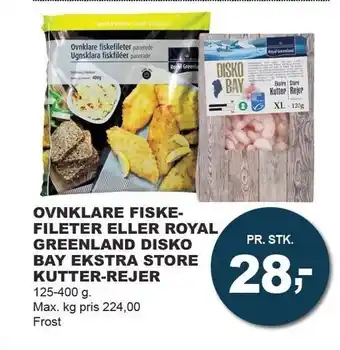 Let-Køb Ovnklare fiskefileter el. Royal Greenland disko bay ekstra store kutterrejer tilbud