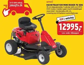jem & fix Havetraktor minirider 76 SDE - Kun i webshop tilbud