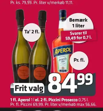 Fleggaard 1 fl. Aperol 1 l el. 2 fl. Piccini Prosecco tilbud