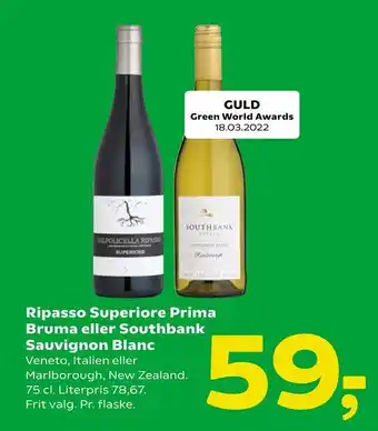 Coop 365 Ripasso Superiore Prima Bruma eller Southbank Sauvignon Blanc tilbud