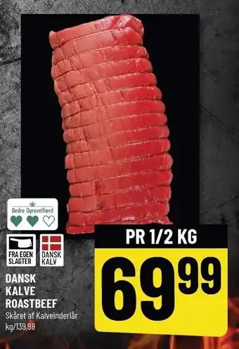 Løvbjerg Dansk kalve roastbeef pr ½ kg tilbud