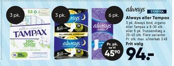 Bilka Always eller Tampax tilbud