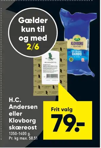 Bilka H.C. Andersen eller Klovborg skæreost tilbud