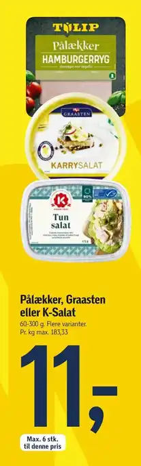 Føtex Pålækker, Graasten eller K-Salat tilbud