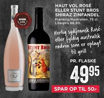 MENY Haut vol rosé eller stunt bros shiraz zinfandel tilbud