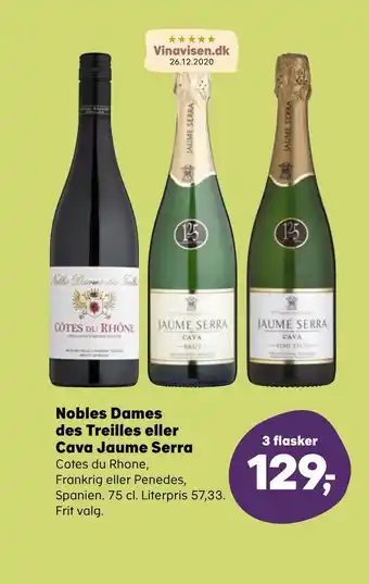 SuperBrugsen Nobles Dames des Treilles eller Cava Jaume Serra tilbud