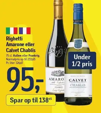 Føtex Righetti Amarone el. Calvet Chablis tilbud