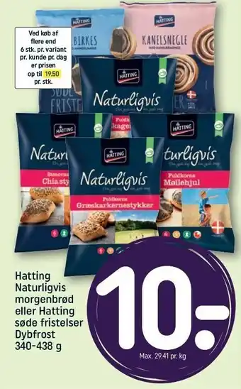 REMA 1000 Hatting Naturligvis morgenbrød el. Hatting søde fristelser tilbud