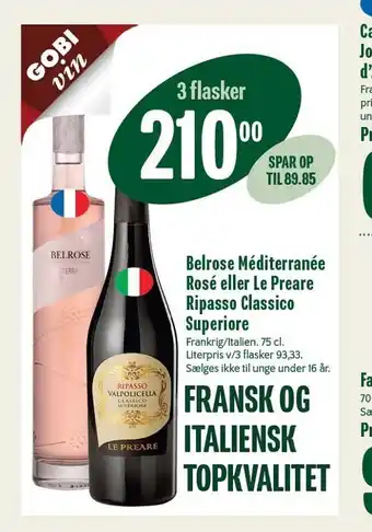 Min Købmand Belrose Méditerranée Rosé el. Le Preare Ripasso Classico Superiore 3 stk. tilbud