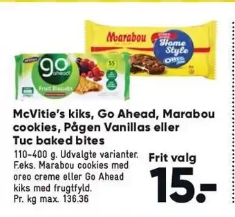 Bilka McVitie's kiks, Go Ahead, Marabou cookies, Pågen Vanillas el. Tuc baked bites tilbud