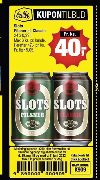Calle Slots Pilsner el. Classic tilbud
