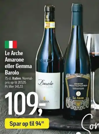 Le Arche Amarone el. Gemma Barolo