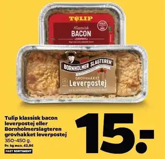 Netto Tulip klassisk bacon leverpostej el. Bornholmerslagteren grovhakket leverpostej tilbud