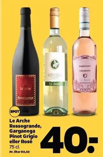 Netto Le Arche Rossogrande, Garganega Pinot Grigio el. Rosé tilbud