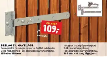 Beslag til havelåge pr. sæt