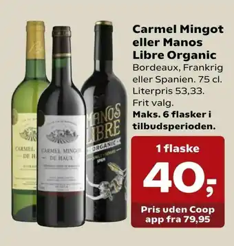 SuperBrugsen Carmel Mingot eller Manos Libre Organic tilbud