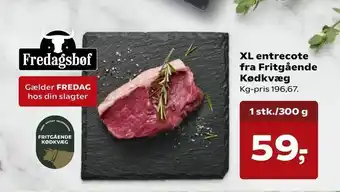 SuperBrugsen XL entrecote fra Fritgående Kødkvæg tilbud
